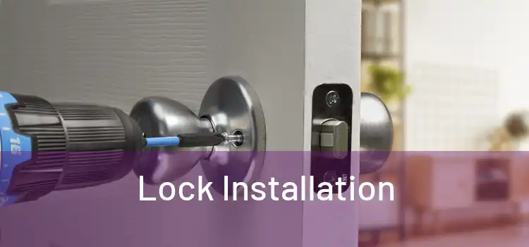  Lock Installation 